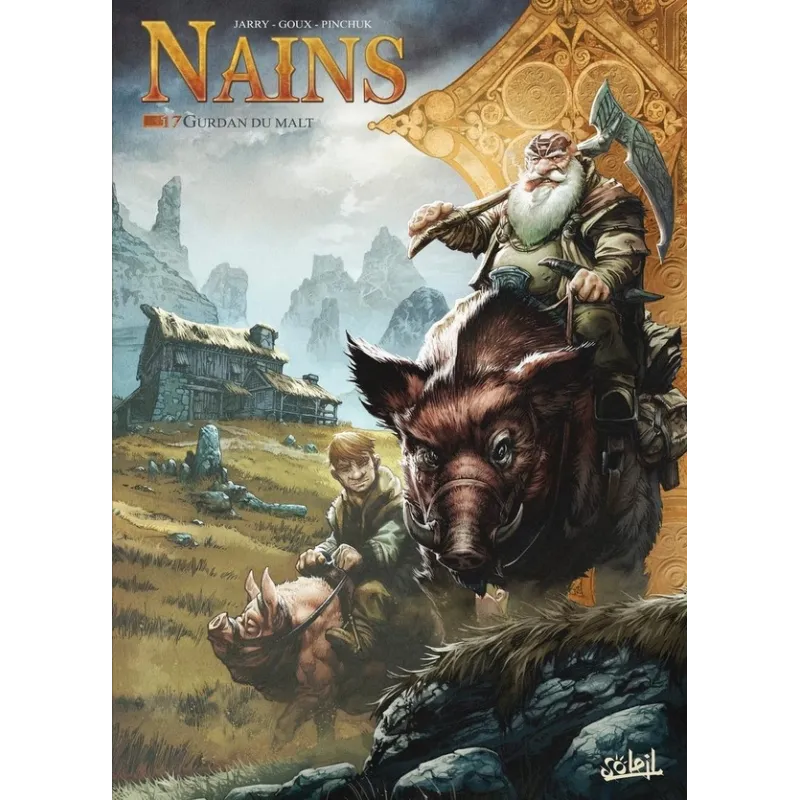 Nains Tome 17 : Gurdan du Malt - Elodie Jacquemoire, Nicolas Jarry, Pierre-Denis Goux - Soleil - Grand format - ravate.com...