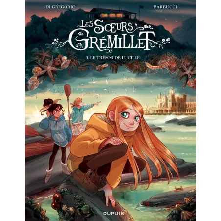 Les soeurs Grémillet Tome 3 : le trésor de Lucille