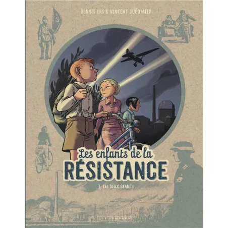 Les enfants de la Résistance Tome 3 : les deux géants