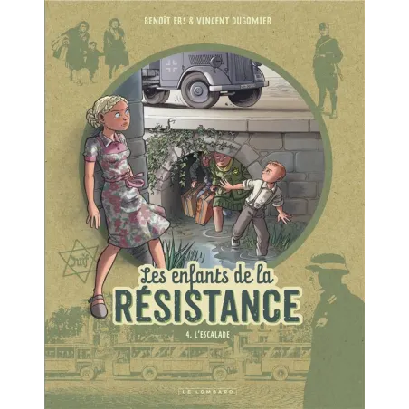 Les enfants de la Résistance Tome 4 : l'escalade