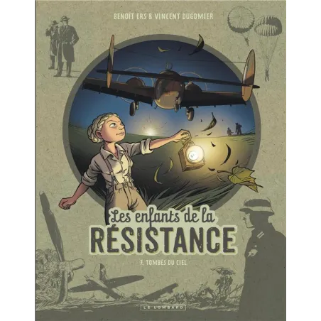 Les enfants de la Résistance Tome 7 : tombés du ciel