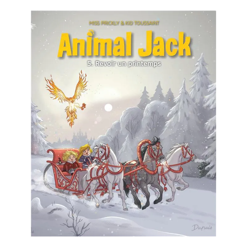 Animal Jack Tome 5 : revoir un printemps - Kid Toussaint, Miss Prickly - Dupuis - Grand format - ravate.com librairie reunion
