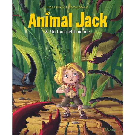 Animal Jack Tome 8 : un tout petit monde