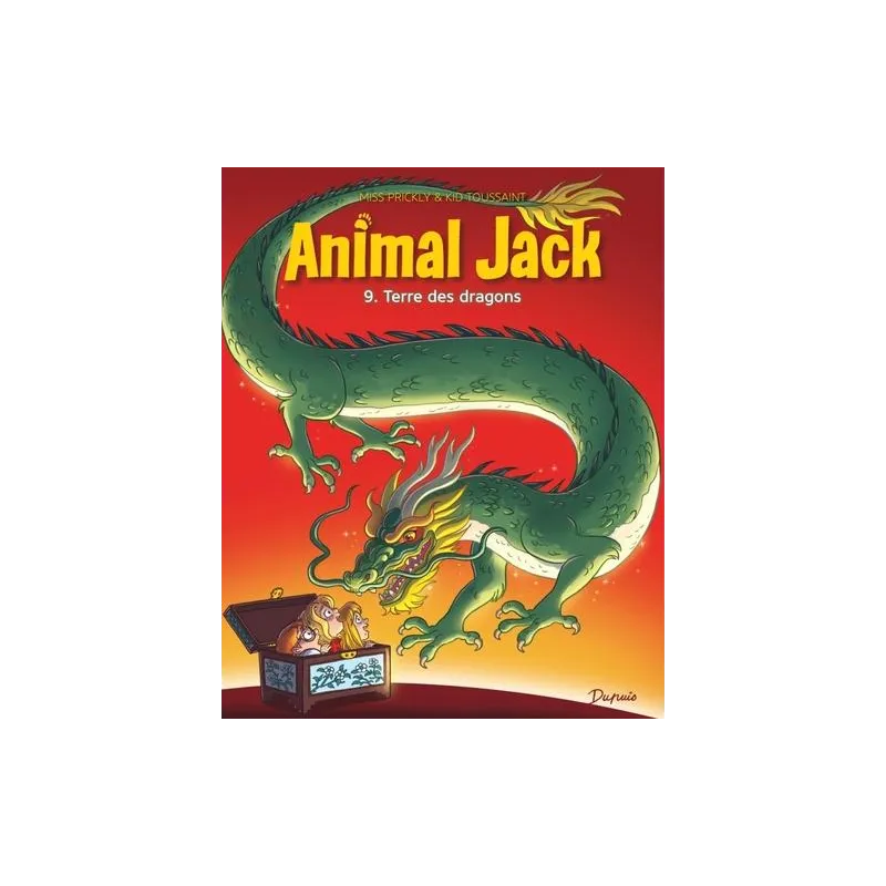 Animal Jack Tome 9 : terre des dragons - Kid Toussaint, Miss Prickly - Dupuis - Grand format - ravate.com librairie reunion