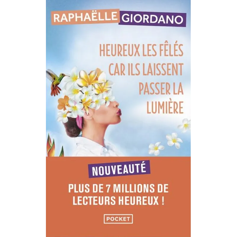 Heureux les fêlés car ils laissent passer la lumière - Raphaëlle Giordano - Pocket - Poche - ravate.com librairie reunion