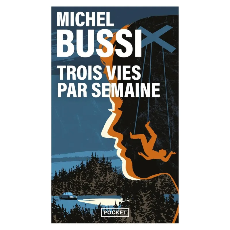 Trois vies par semaine - Michel Bussi - Pocket - Poche - ravate.com librairie reunion