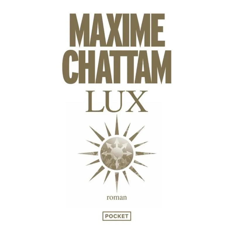 Lux - Maxime Chattam - Pocket - Poche - ravate.com librairie reunion