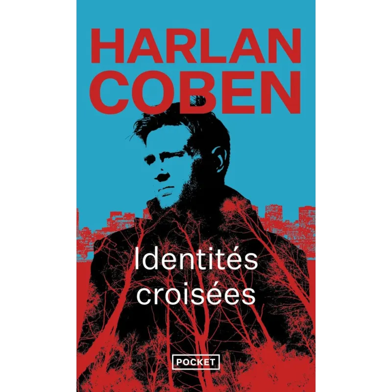 Identités croisées - Harlan Coben - Pocket - Poche - ravate.com librairie reunion