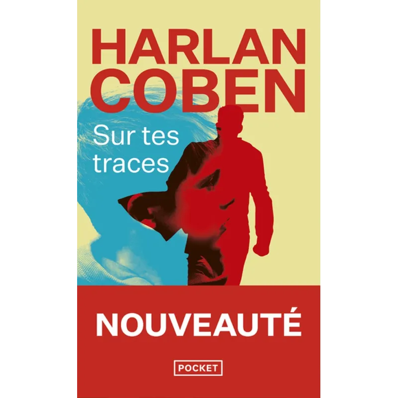 Sur tes traces - Harlan Coben - Pocket - Poche - ravate.com librairie reunion