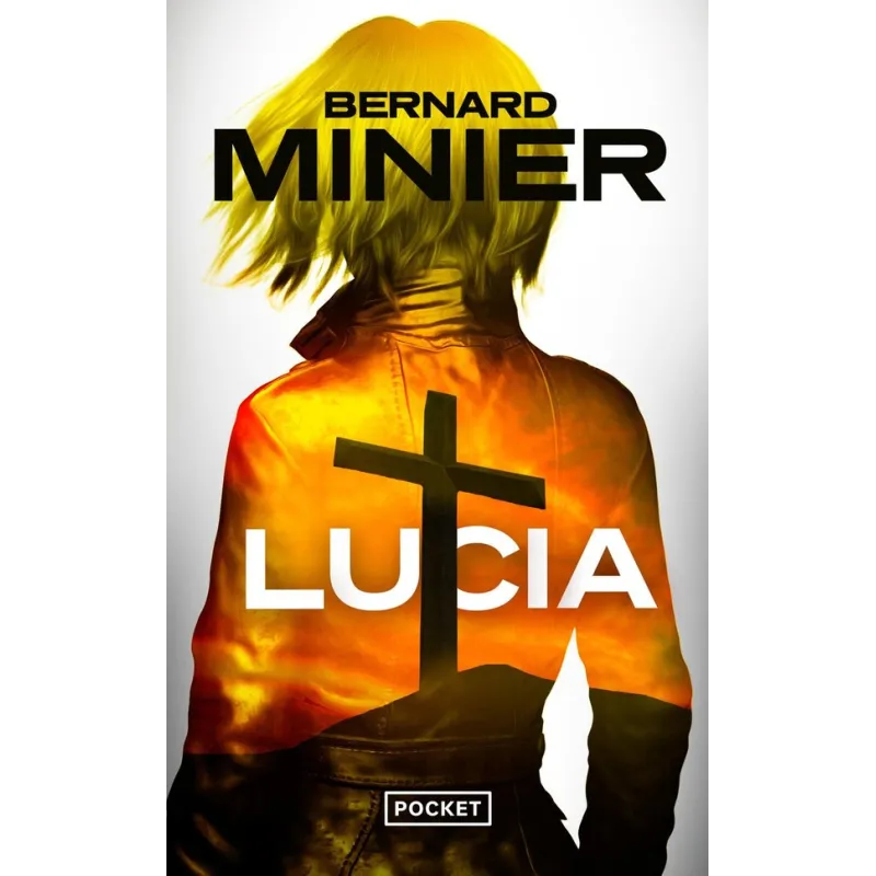 Lucia - Bernard Minier - Pocket - Poche - ravate.com librairie reunion