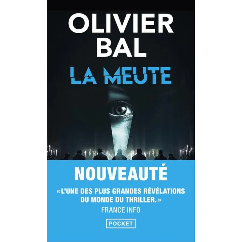 La Meute - Olivier Bal - Pocket - Poche - ravate.com librairie reunion