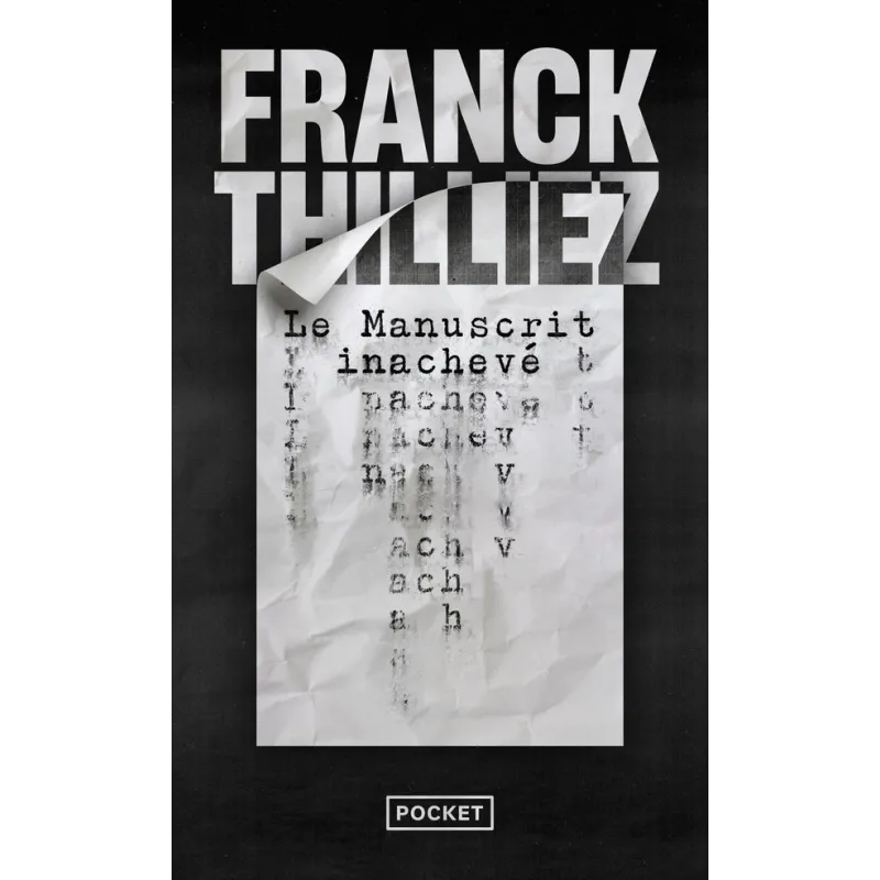 Le manuscrit inachevé - Franck Thilliez - Pocket - Poche - ravate.com librairie reunion