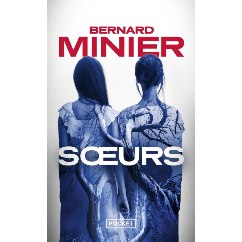 Soeurs - Bernard Minier - Pocket - Poche - ravate.com librairie reunion