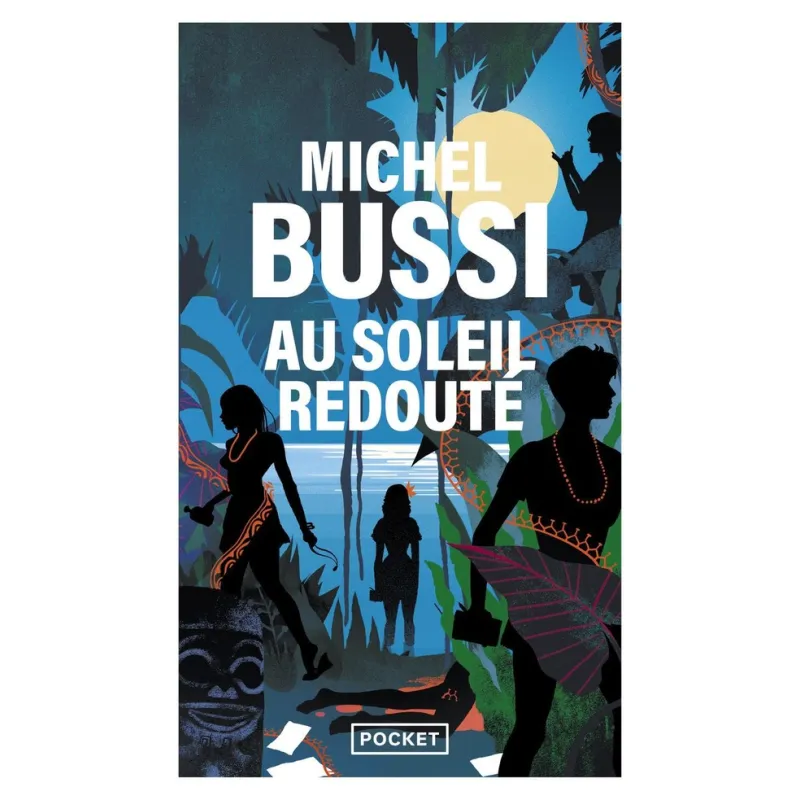 Au soleil redouté - Michel Bussi - Pocket - Poche - ravate.com librairie reunion