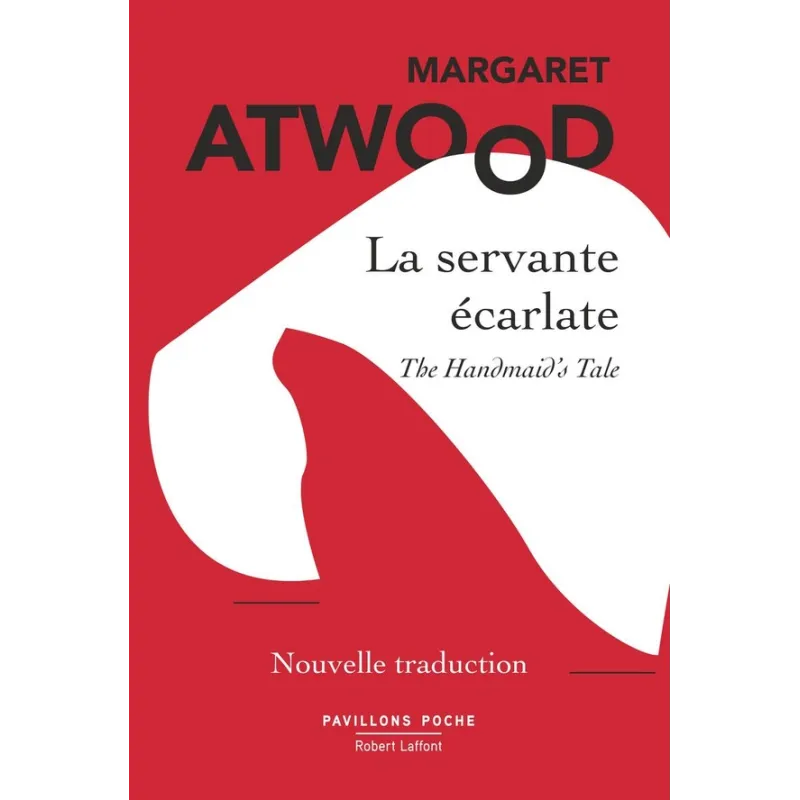 La servante écarlate - Margaret Atwood - Robert Laffont - Poche - ravate.com librairie reunion
