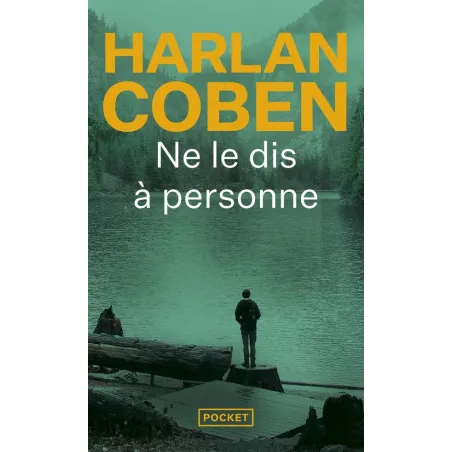 Ne le dis à personne...