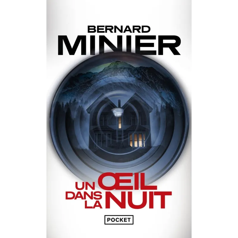 Un oeil dans la nuit - Bernard Minier - Pocket - Poche - ravate.com librairie reunion