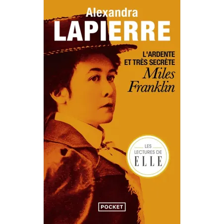 L'Ardente et très secrète Miles Franklin