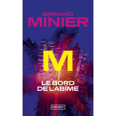 M, le bord de l'abîme