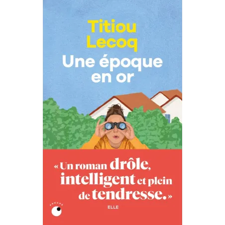 Une époque en or