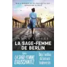 La sage-femme de Berlin - Anna Stuart - J - ravate.com librairie reunion