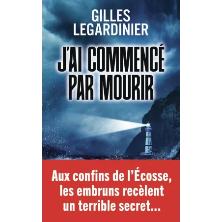 J'ai commencé par mourir