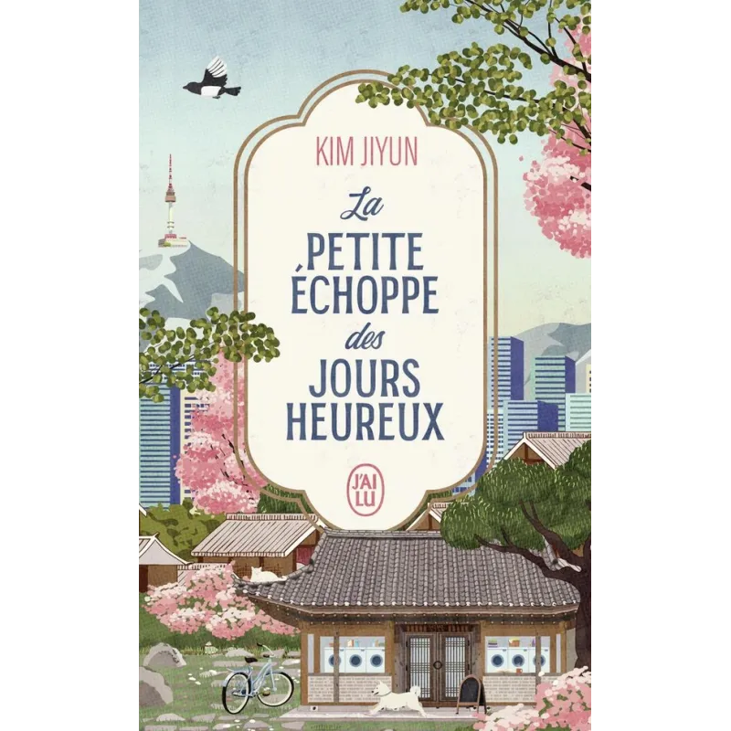 La petite échoppe des jours heureux - Kim Jiyun - J - ravate.com librairie reunion