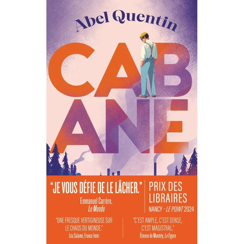 Cabane - Abel Quentin - J - ravate.com librairie reunion