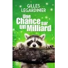 Une chance sur un milliard - Gilles Legardinier - J - ravate.com librairie reunion