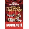 Mon tour de manège - Gilles Legardinier - J - ravate.com librairie reunion