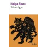 Triste tigre - Neige Sinno - Folio - Poche - ravate.com librairie reunion