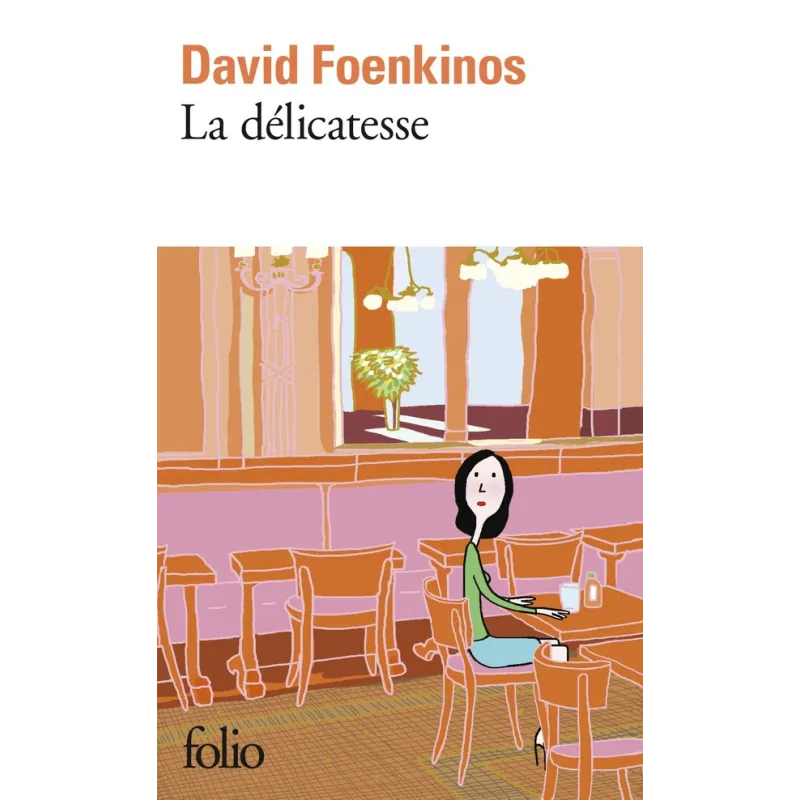 La délicatesse - David Foenkinos - Folio - Poche - ravate.com librairie reunion
