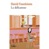 La délicatesse - David Foenkinos - Folio - Poche - ravate.com librairie reunion