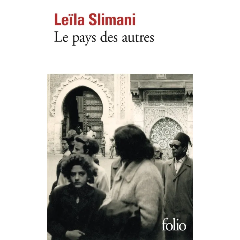 Le pays des autres Tome 1 - Leïla Slimani - Folio - Poche - ravate.com librairie reunion