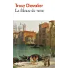 La Fileuse de verre - Tracy Chevalier - Folio - Poche - ravate.com librairie reunion