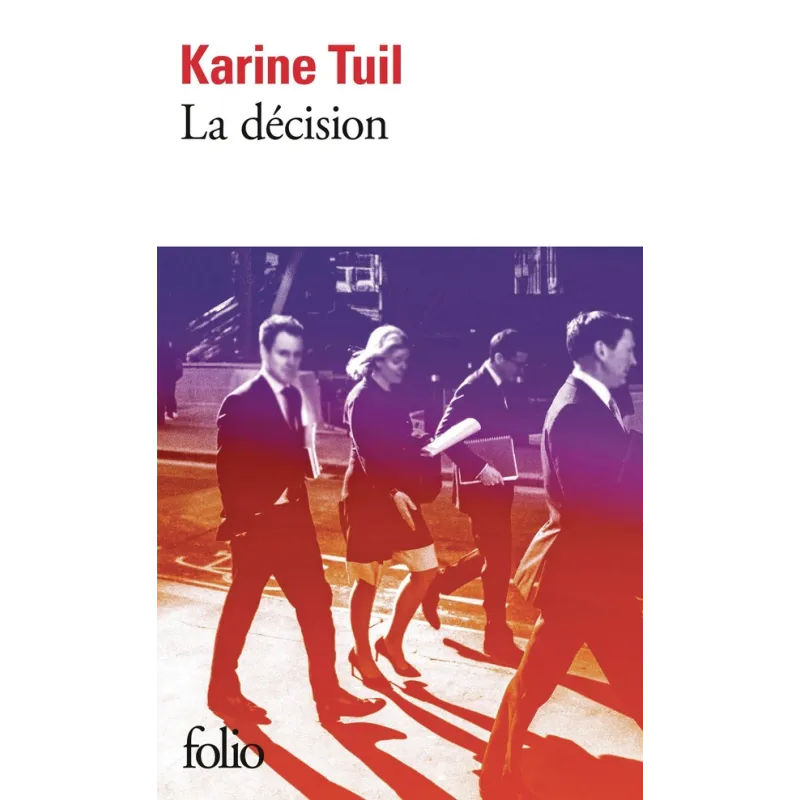 La décision - Karine Tuil - Folio - Poche - ravate.com librairie reunion