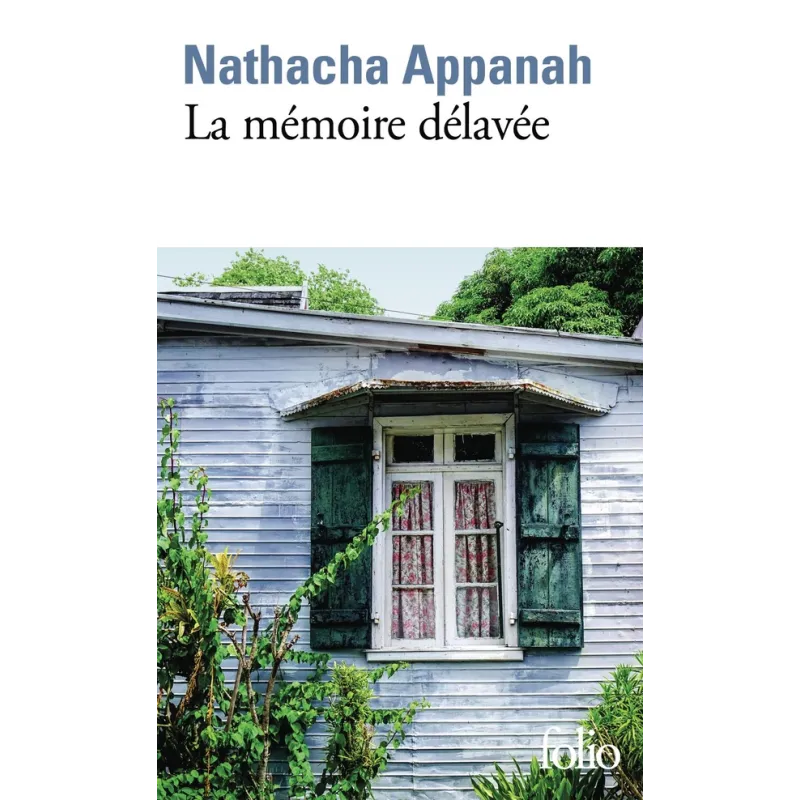 La mémoire délavée - Nathacha Appanah - Folio - Poche - ravate.com librairie reunion