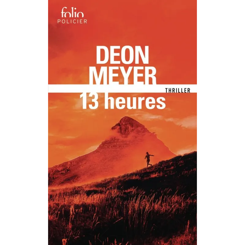 13 heures - Deon Meyer - Folio - Poche - ravate.com librairie reunion
