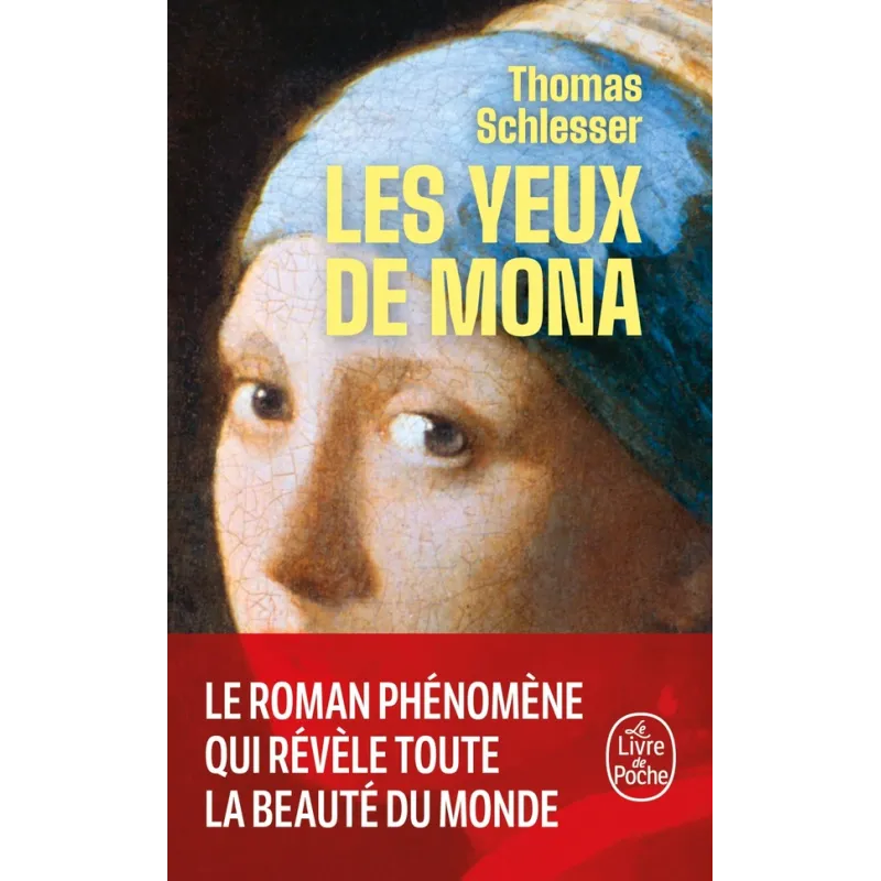 Les Yeux de Mona - Thomas Schlesser - Le Livre de Poche - Poche - ravate.com librairie reunion