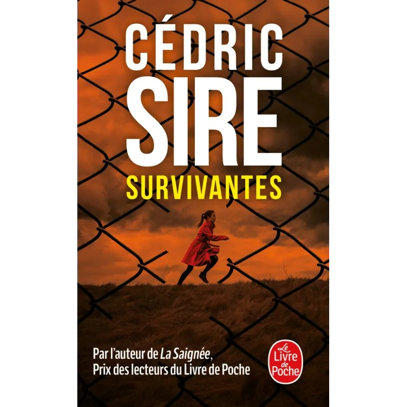 Survivantes - Cédric Sire - Le Livre de Poche - Poche - ravate.com librairie reunion