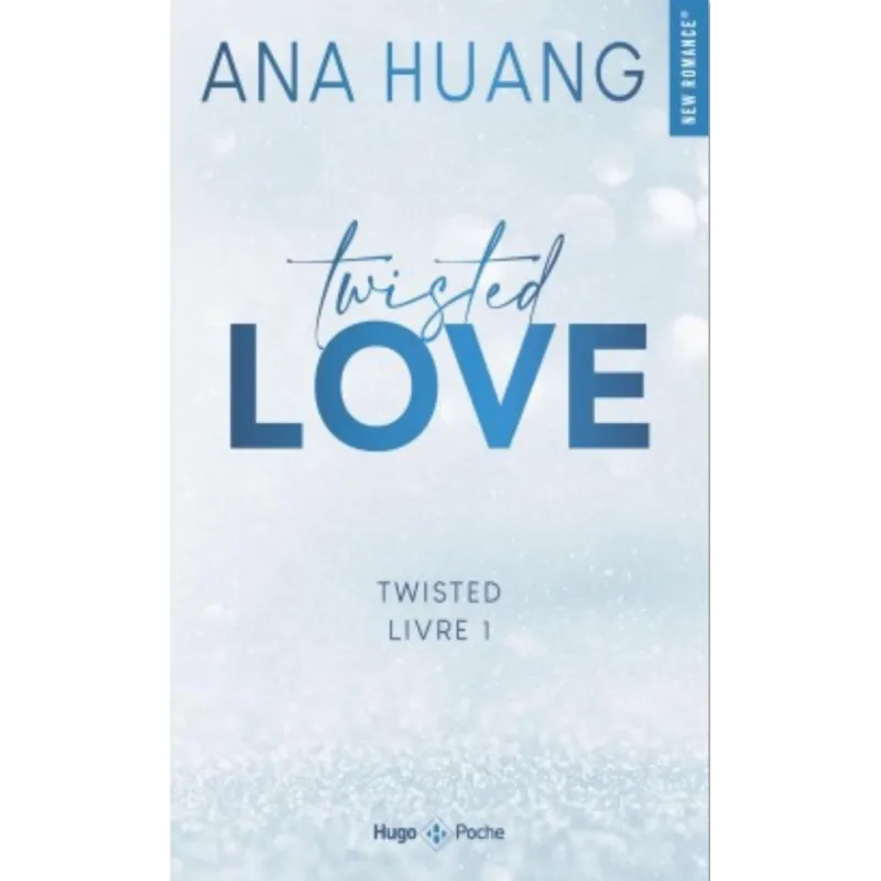 Twisted Tome 1 : Twisted love - Ana Huang - Hugo Poche - Poche - ravate.com librairie reunion