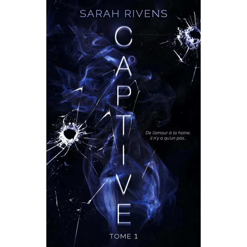 Captive Tome 1 - Sarah Rivens - HLAB - Poche - ravate.com librairie reunion