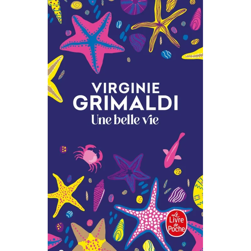 Une belle vie - Virginie Grimaldi - Le Livre de Poche - Poche - ravate.com librairie reunion