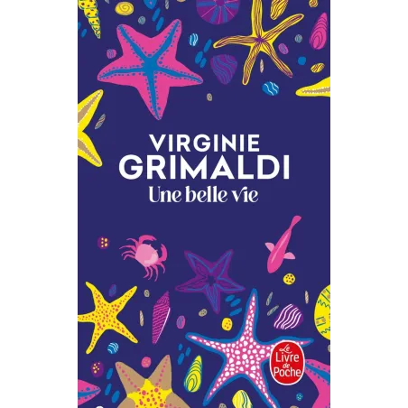 Une belle vie