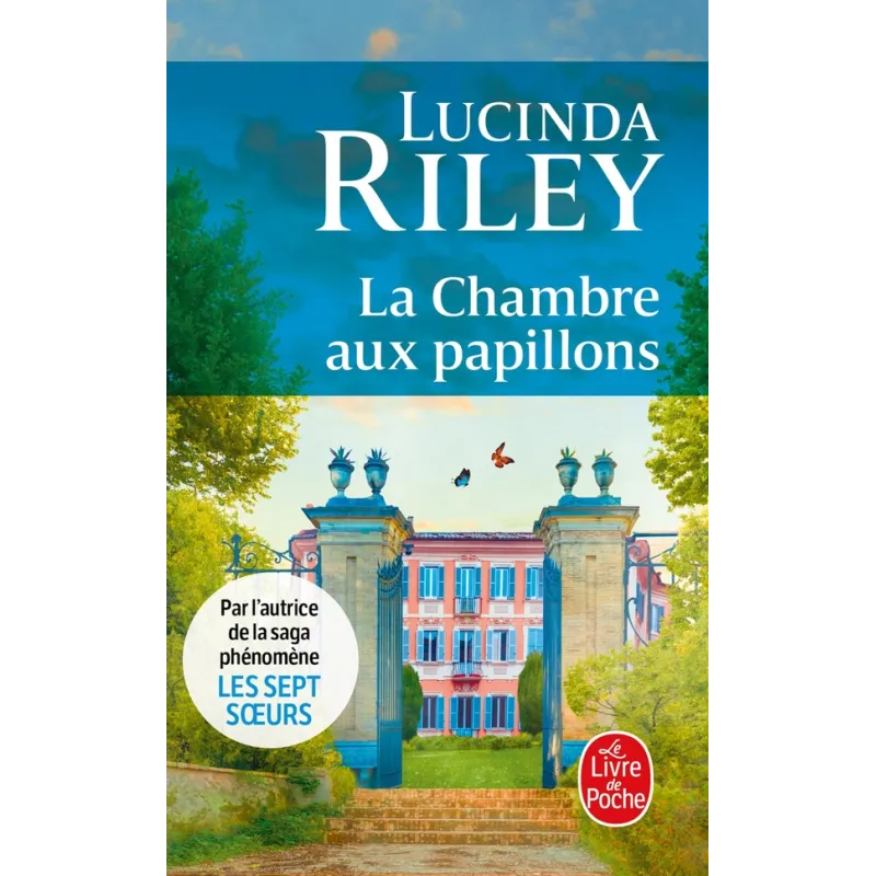 La Chambre aux papillons - Lucinda Riley - Le Livre de Poche - Poche - ravate.com librairie reunion