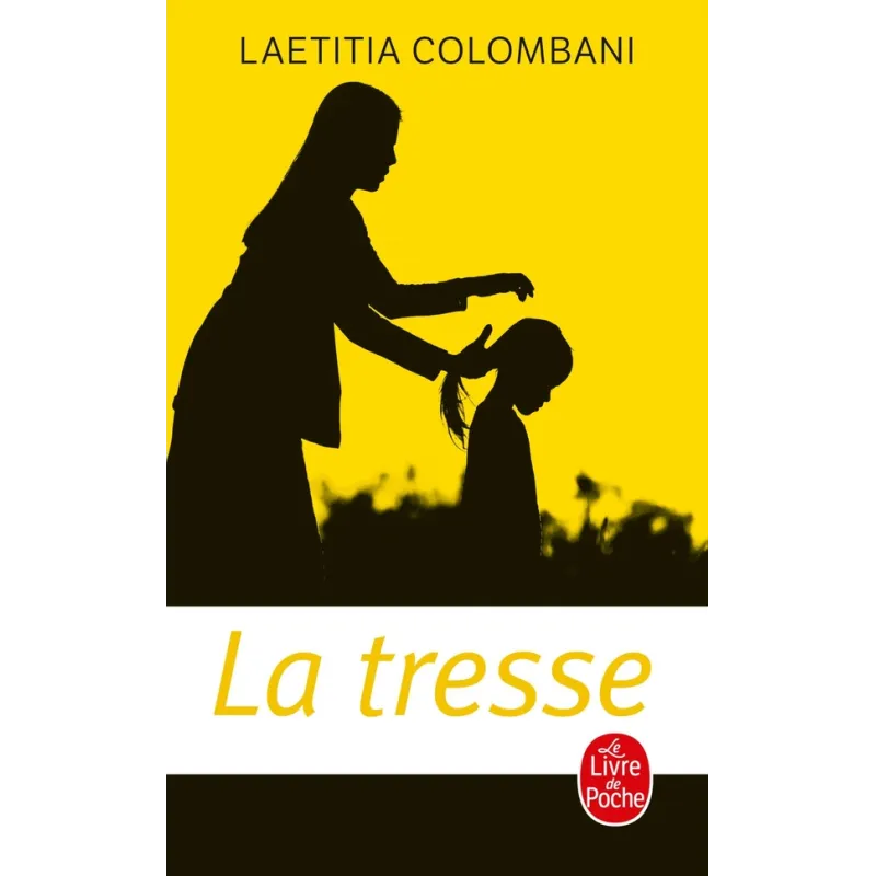 La tresse - Laetitia Colombani - Le Livre de Poche - Poche - ravate.com librairie reunion