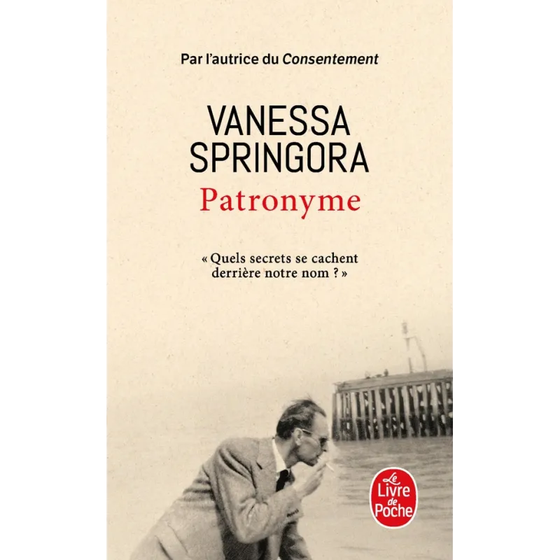 Patronyme - Vanessa Springora - Le Livre de Poche - Poche - ravate.com librairie reunion