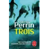 Trois - Valérie Perrin - Le Livre de Poche - Poche - ravate.com librairie reunion