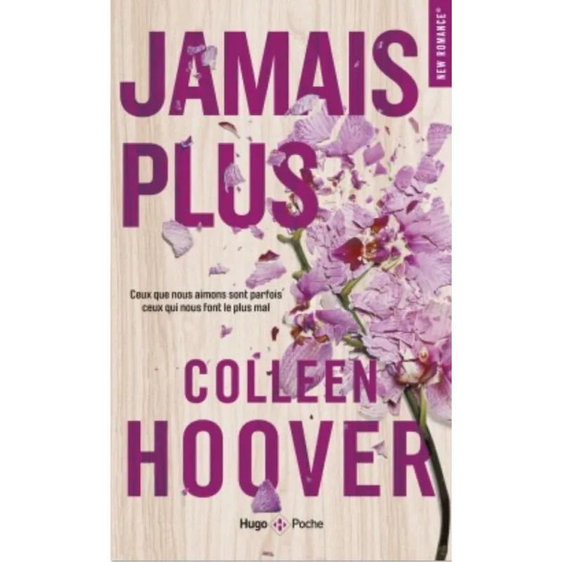 Jamais plus - Colleen Hoover - Hugo Poche - Poche - ravate.com librairie reunion