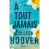 À tout jamais - Colleen Hoover - Hugo Poche - Poche - ravate.com librairie reunion